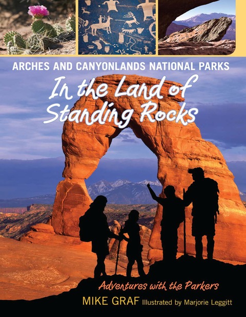 Cover image for book Arches and Canyonlands National Parks: In the Land of Standing Rocks