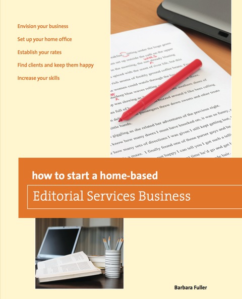 Cover image for book How to Start a Home-based Editorial Services Business
