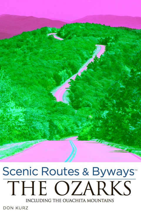 Cover image for book Scenic Routes & Byways the Ozarks