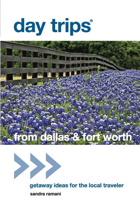 Cover image for book Day Trips® from Dallas & Fort Worth