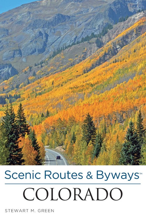 Cover image for book Scenic Routes & Byways™ Colorado