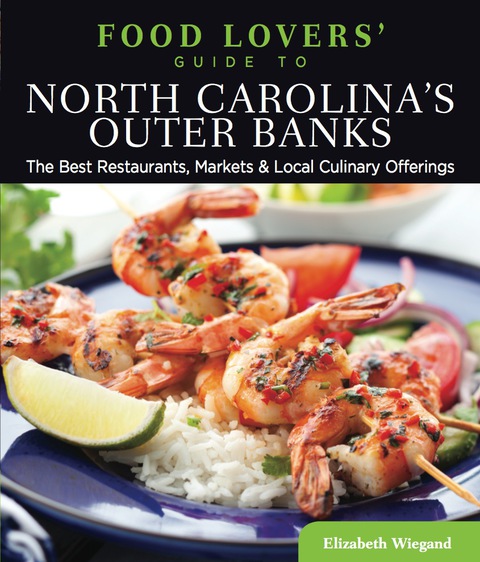 Cover image for book Food Lovers' Guide to® North Carolina's Outer Banks