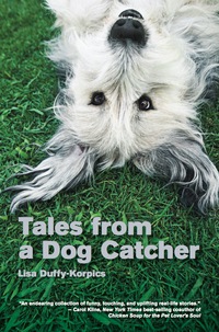 صورة الغلاف: Tales from a Dog Catcher 1st edition 9781599214986