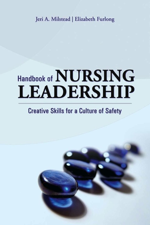 Cover image for book Handbook of Nursing Leadership: Creative Skills for a Culture of Safety