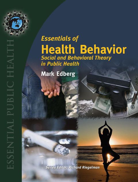 Cover image for book Essentials of Health Behavior: Social and Behavioral Theory in Public Health