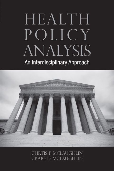 Cover image for book Health Policy Analysis: An Interdisciplinary Approach