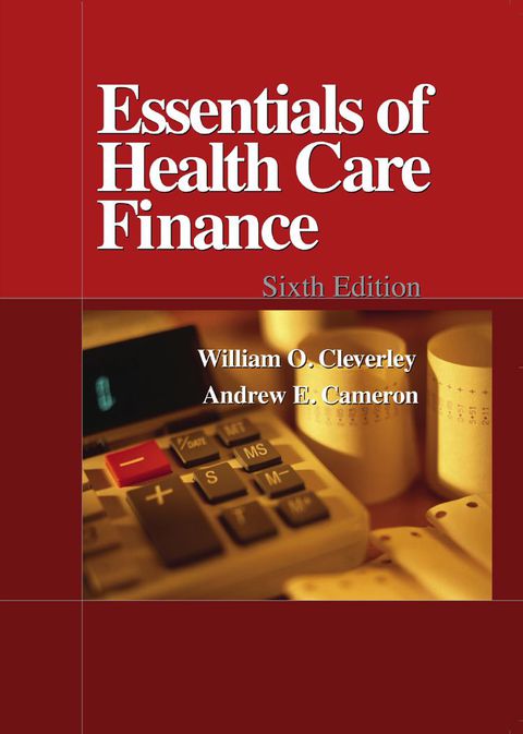 Cover image for book Essentials of Health Care Finance