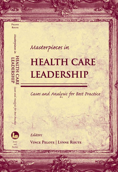 Cover image for book Masterpieces in Health Care Leadership