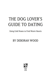 صورة الغلاف: The Dog Lover's Guide to Dating 1st edition 9780764525018