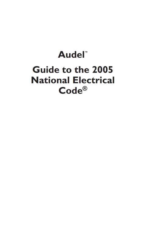 Audel Guide to the 2005 National Electrical Code 