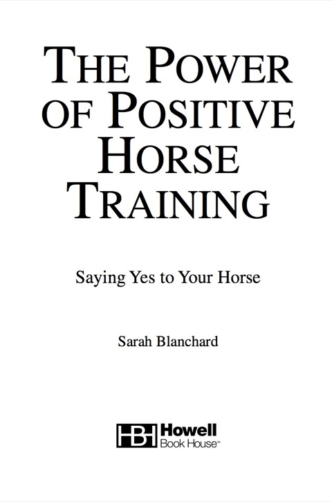 Cover image for book The Power of Positive Horse Training