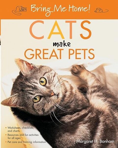 Cover image for book Bring Me Home! Cats Make Great Pets