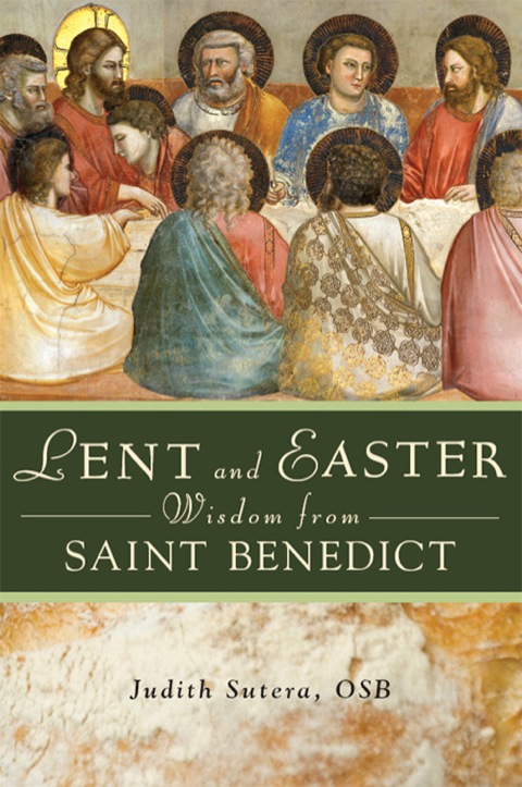 Cover image for book Lent and Easter Wisdom From St. Benedict