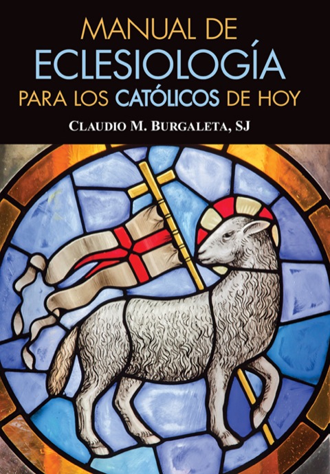 Cover image for book Manual de eclesiología para los católicos de hoy