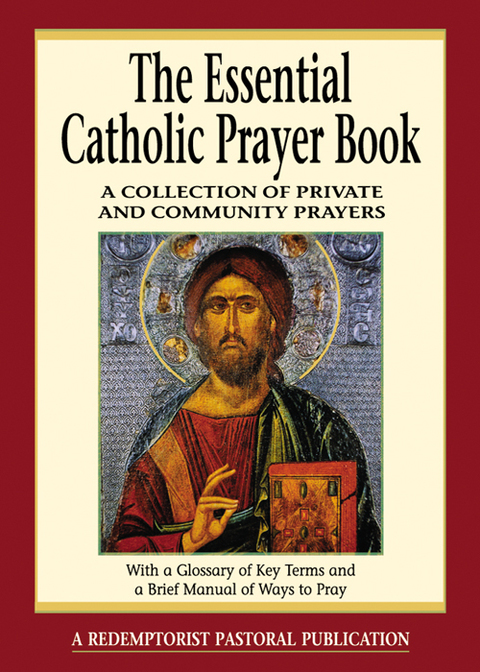 Cover image for book The Essential Catholic Prayer Book