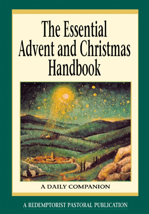 Cover image for book The Essential Advent and Christmas Handbook