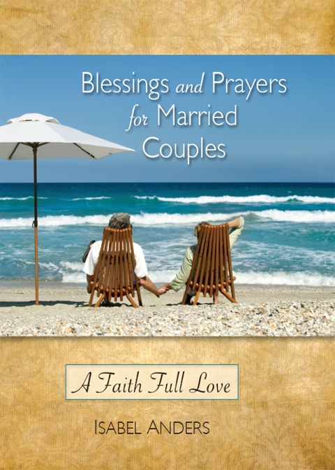 Cover image for book Blessings and Prayers for Married Couples: A Faith Full Love
