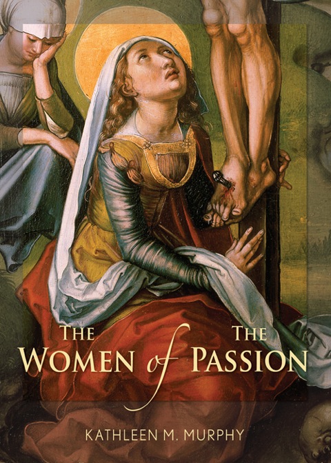 Cover image for book The Women of the Passion