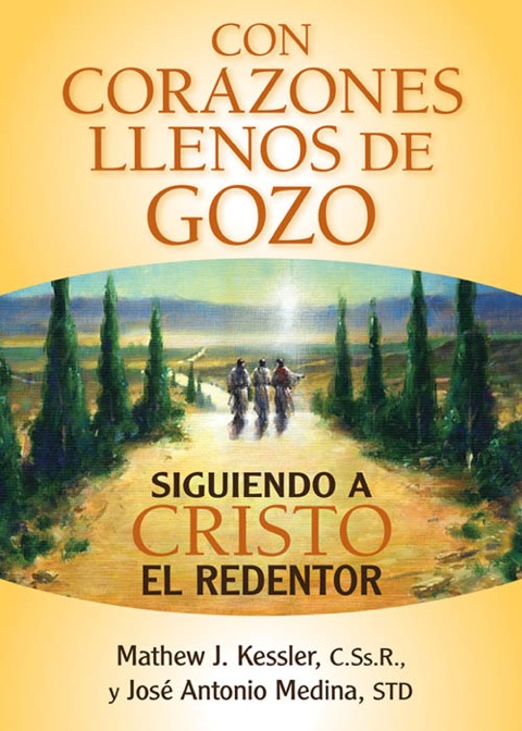 Con corazones llenos de gozo: Siguiendo a Cristo el Redentor (copia)