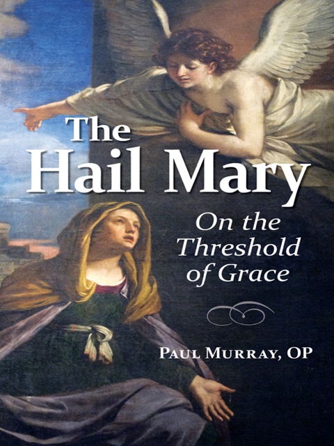Cover image for book The Hail Mary: On the Threshold of Grace