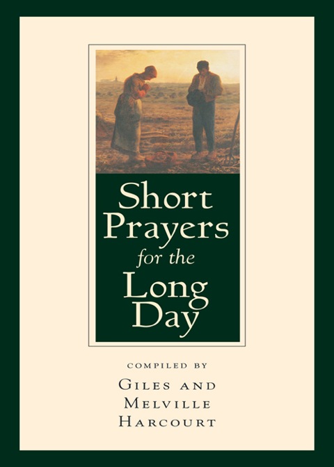 Cover image for book Short Prayers for the Long Day