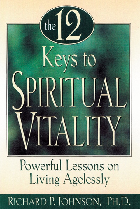 Cover image for book The 12 Keys to Spiritual Vitality