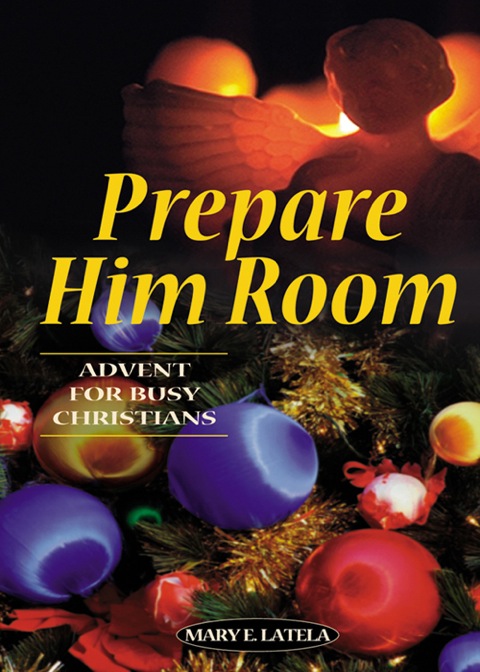 Cover image for book Prepare Him Room: Advent for Busy Christians