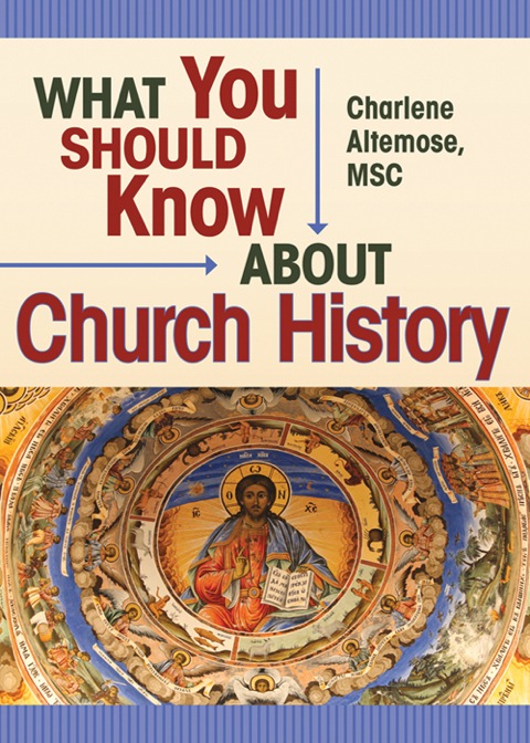 Cover image for book What You Should Know About Church History