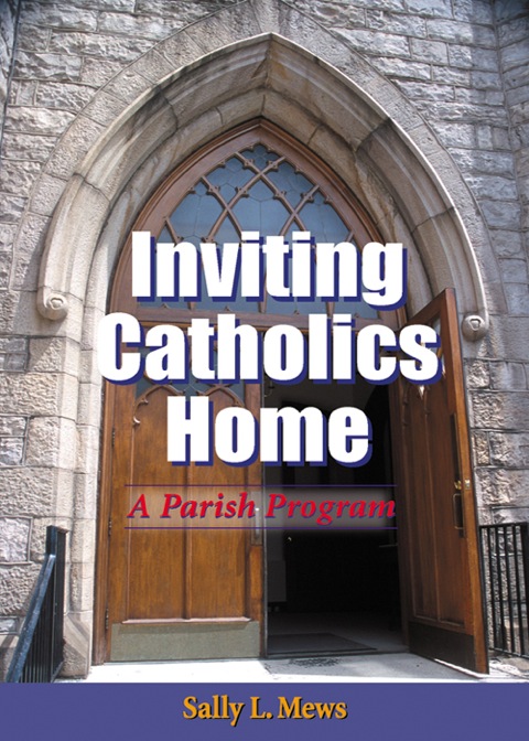 Cover image for book Inviting Catholics Home: A Parish Program