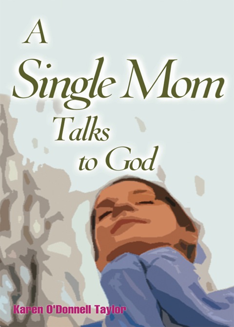 Cover image for book A Single Mom Talks to God