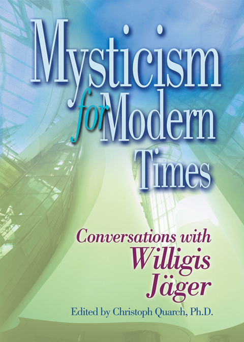 Cover image for book Mysticism for Modern Times: Conversations With Willigis Jäger