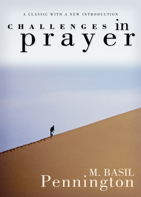 Cover image for book Challenges in Prayer: A Classic With a New Introduction