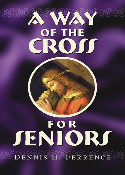 Cover image for book A Way of the Cross for Seniors