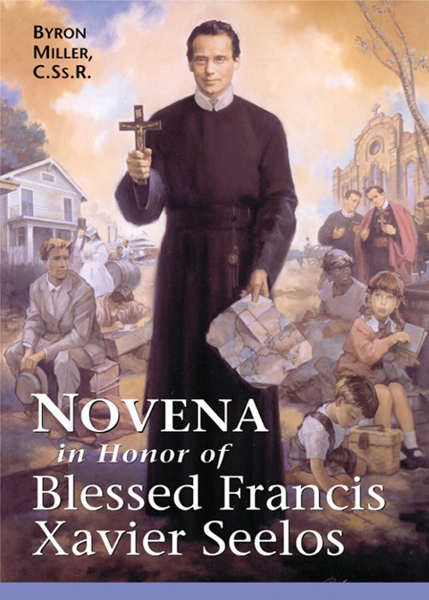 Cover image for book Novena in Honor of Blessed Francis Xavier Seelos