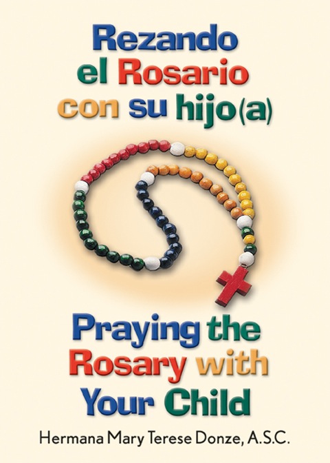 Cover image for book Rezando el Rosario con su hijo(a)/Praying the Rosary with Your Child