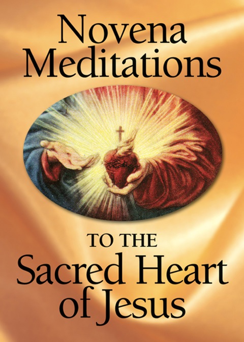 Cover image for book Novena Meditations to the Sacred Heart of Jesus