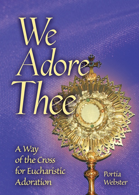Cover image for book We Adore Thee