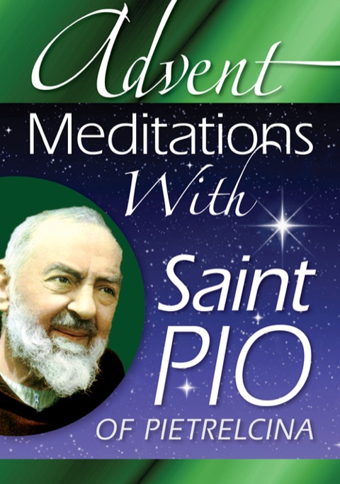 Cover image for book Advent Meditations With Saint Pio of Pietrelcina