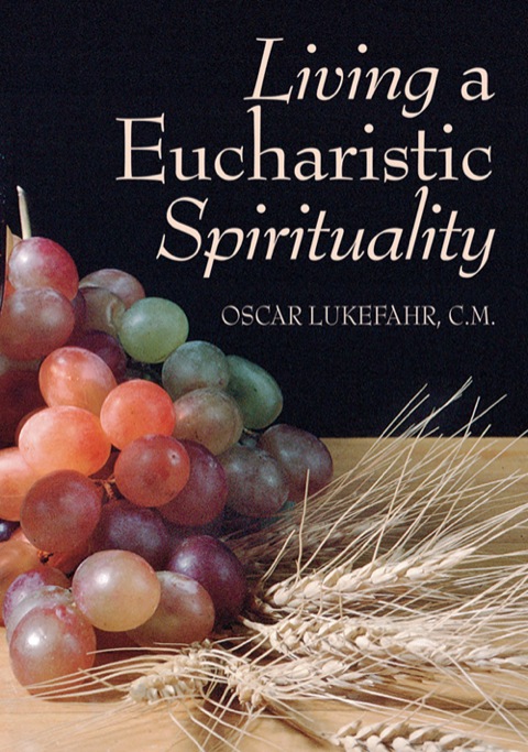 Cover image for book Living a Eucharistic Spirituality