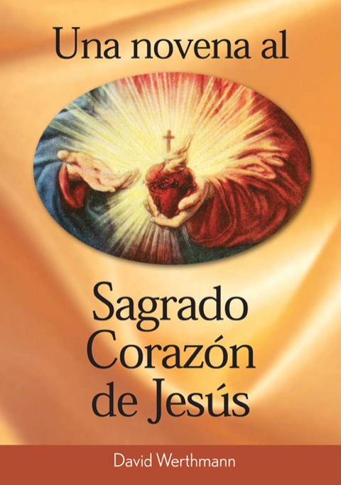 Una novena al Sagrado Corazón de Jesús