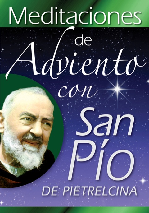 Cover image for book Meditaciones de Adviento con San Pío de Pietrelcina