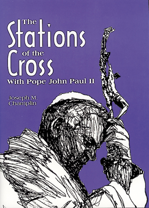 Cover image for book The Stations of the Cross With Pope John Paul II