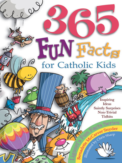 Cover image for book 365 Fun Facts for Catholic Kids