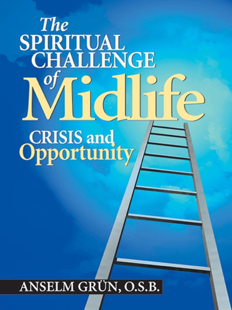 Cover image for book The Spiritual Challenge of Midlife