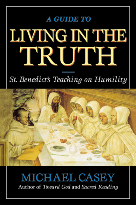 Cover image for book A Guide to Living in the Truth