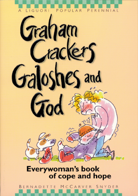 Cover image for book Graham Crackers, Galoshes, and God