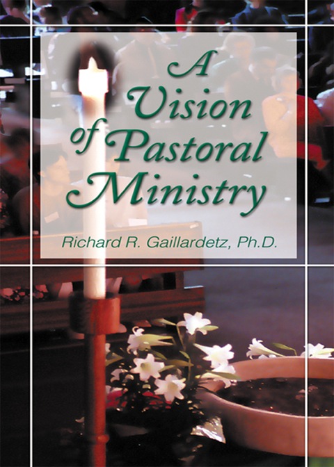 Cover image for book A Vision of Pastoral Ministry