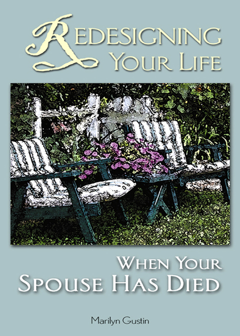 Cover image for book Redesigning Your Life When Your Spouse Has Died