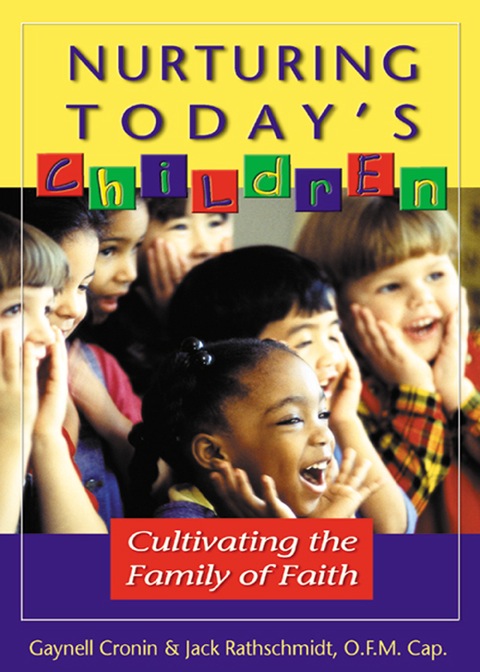 Cover image for book Nurturing Today's Children: Cultivating the Family of Faith