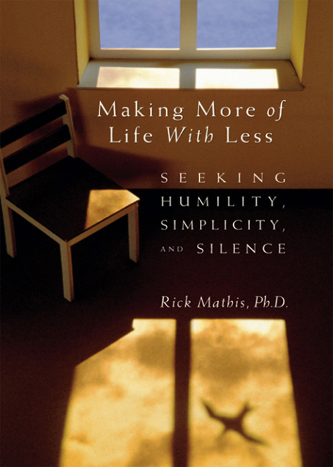 Cover image for book Making More of Life With Less